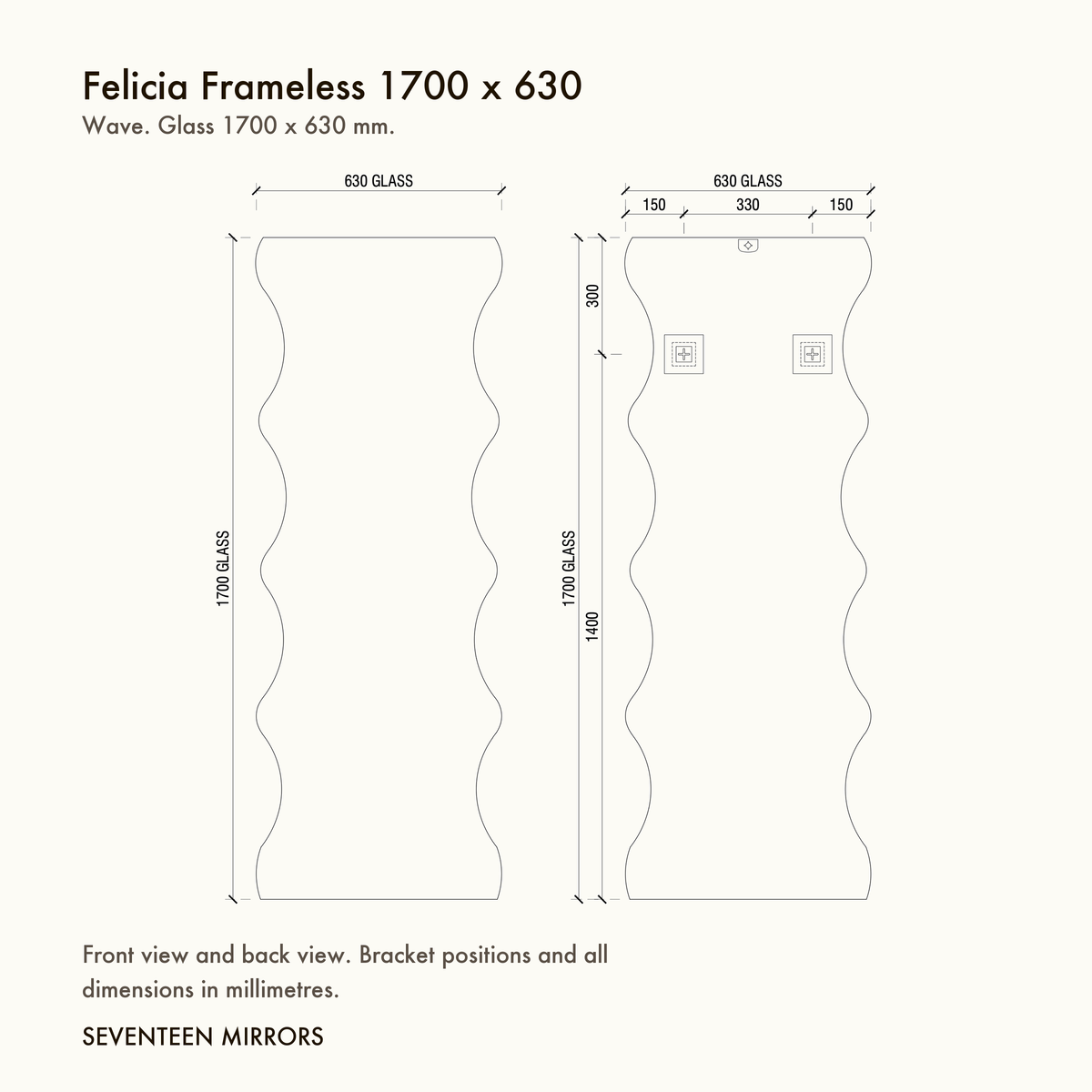 Felicia Frameless Full Length Mirror - 1700 x 630 dimensions and mounting drawing
